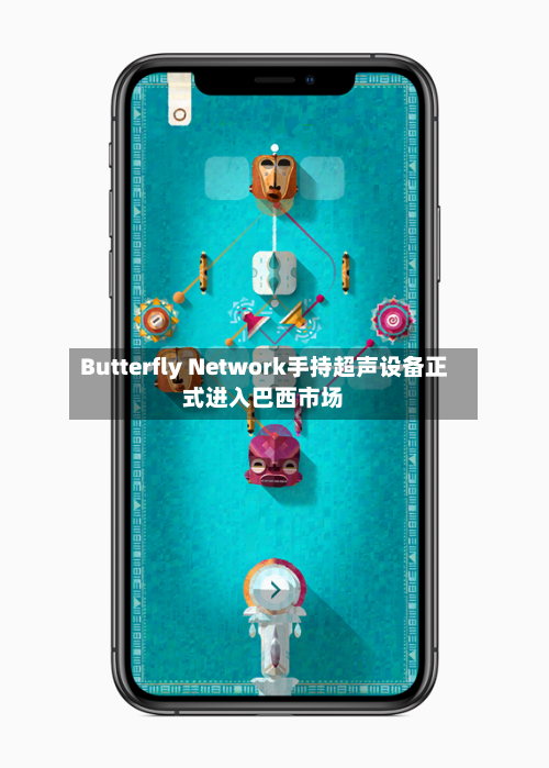 Butterfly Network手持超声设备正式进入巴西市场